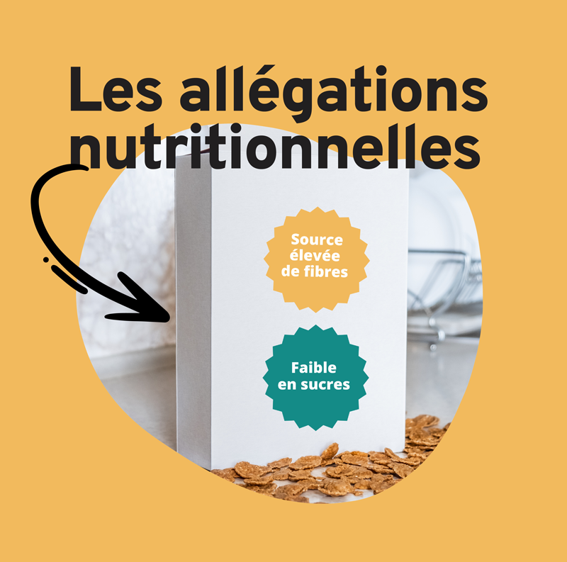 Les allégations nutritionnelles sur l'étiquetage nutritionnel